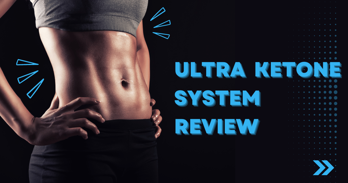 Ultra Ketone System Review